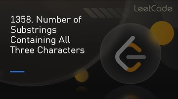 1358. Number of Substrings Containing All Three Characters | Solving it UNCUT 🔥 11-03-25