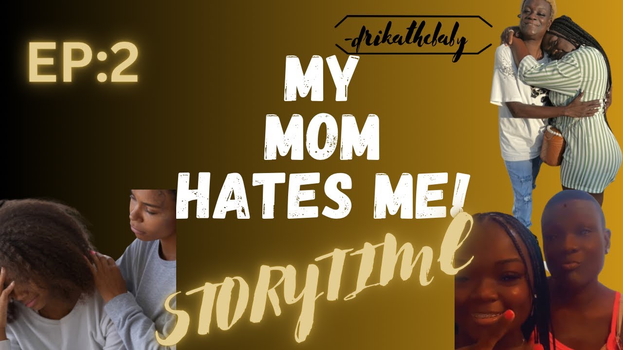 STORYTIME: I fought my mom! (Why would I?)