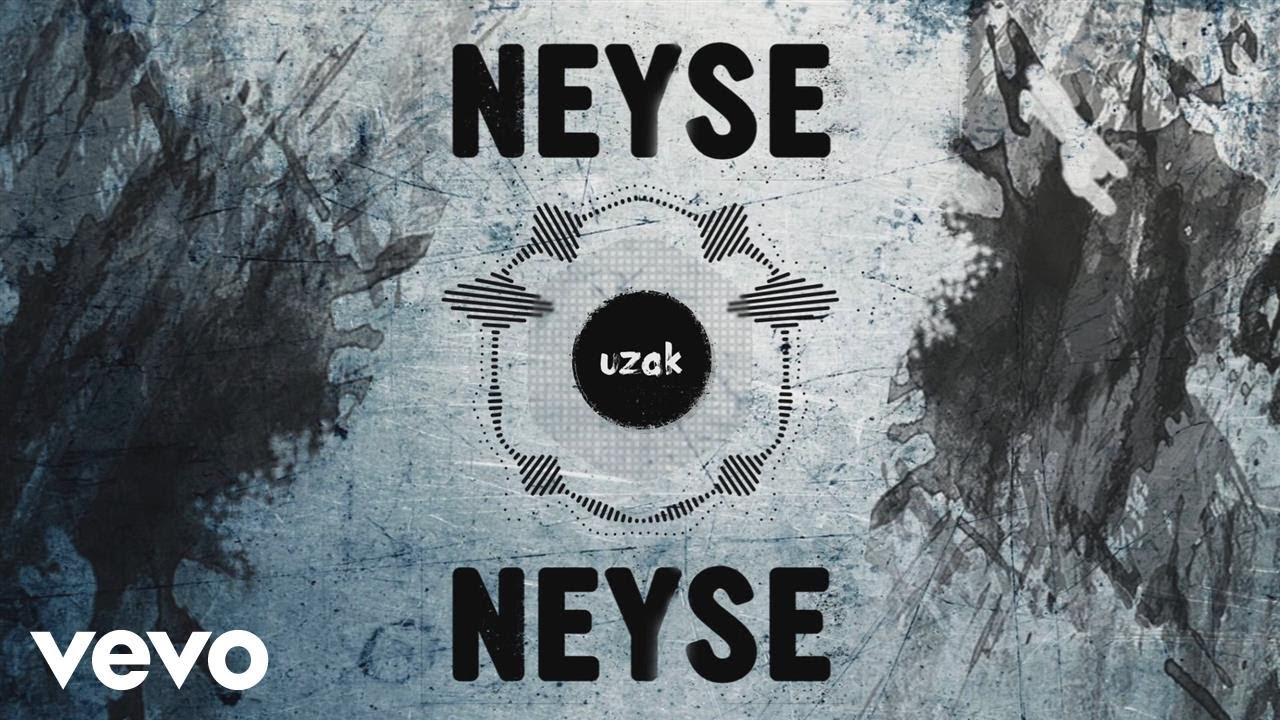 Watch NEYSE - Uzak on YouTube Watch NEYSE - Uzak on YouTube