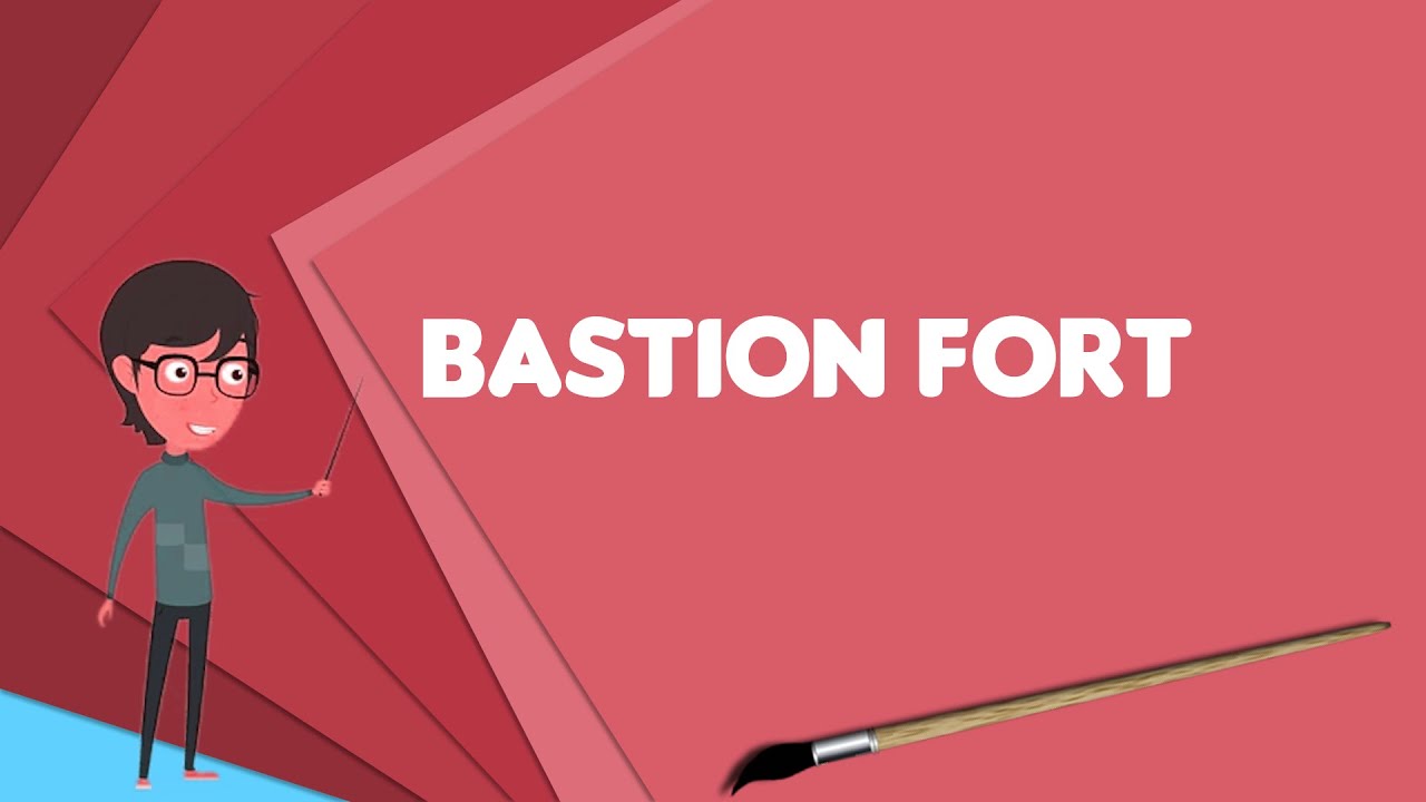 bastion definition english