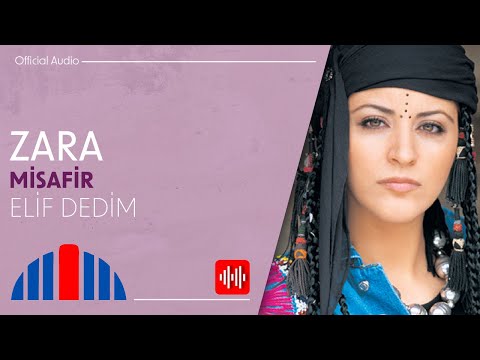Zara - Elif Dedim (Official Audio)