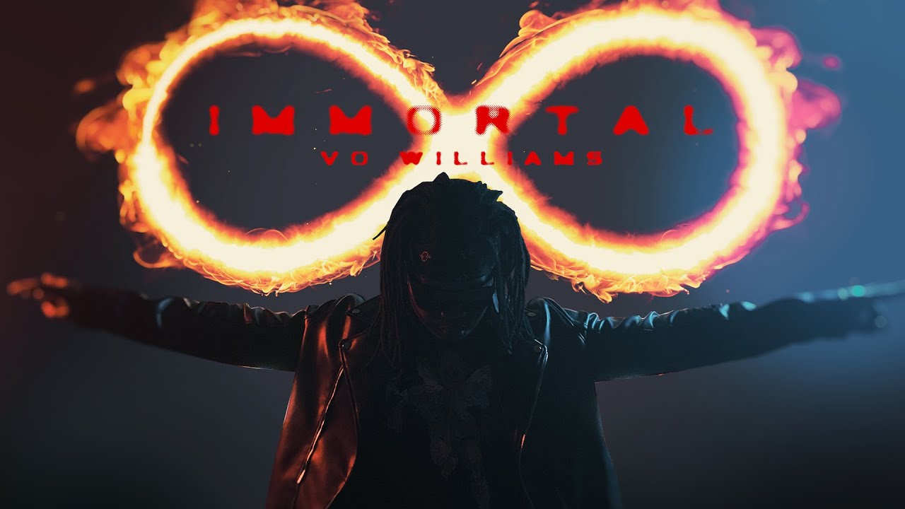 IMMORTAL - Vo Williams