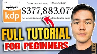 COMPLETE Amazon KDP Tutorial for Beginners 2026 4 Hours