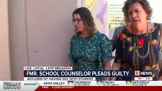 Former school counselor reaches plea deal for having sex with student