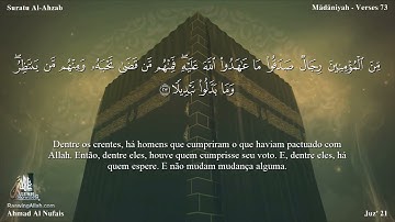 33 سورة الأحزاب مترجمة للغة البرتغالية - Suratu Al-Ahzab بصوت الشيخ أحمد النفيس