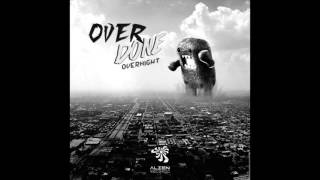 Overdone - Overnight (Original Mix)