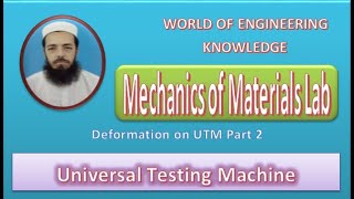 Demonstration On UTM Part 2 Tensile, Compressive and Bending Test