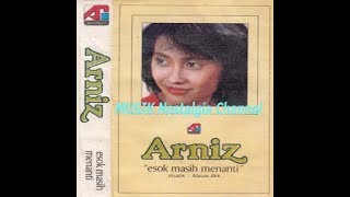 ARNIZ MUIN -- MUDAHNYA KAU INGKAR JANJI