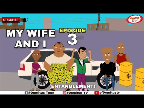 My wife and I EP3 (Domitus Toon)(Domitus TV)