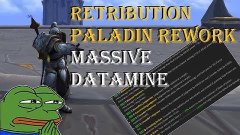 Retribution Paladin 10.0.7 Rework Huge Datamine