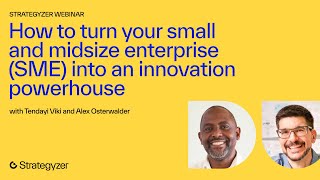 How to turn your small and midsize enterprise (SME) into an innovation powerhouse