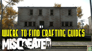Where to find Crafting Blueprint Guides in Miscreated | Building Guides