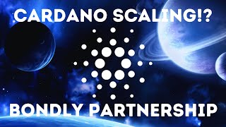 Can Cardano Scale? Bondly Partnership, NFTs are Growing!