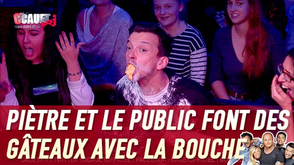 Piètre et le public font des gâteaux avec la bouche - C’Cauet sur NRJ