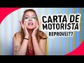 REPROVEI NA PROVA PARA TIRAR A CARTA DE MOTORISTA