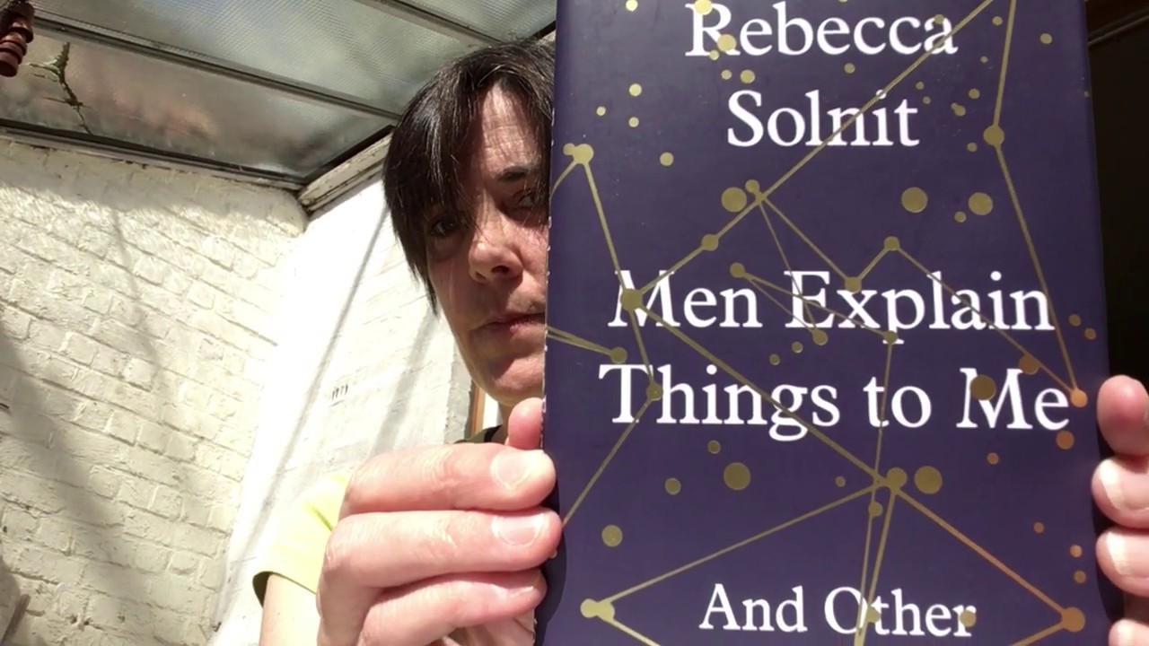 DAG 24 — Men explain things to me. Rebecca Solnit. - YouTube