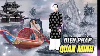 Bài-Diệu Pháp Quản Minh-DGV Thu Hương và Thái Văn Chung diển Ngâm