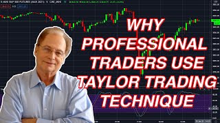 Why Professional Traders Use Taylor Trading Technique