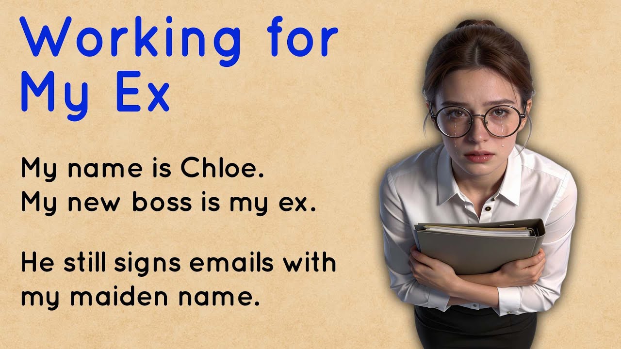 Мой начальник — мой бывший муж, и он не знает, что я знаю ✅ Изучение английского языка на аудиров...
