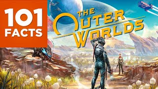 101 Facts About The Outer Worlds