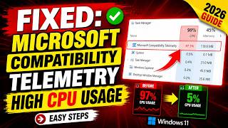 FIXED: Microsoft Compatibility Telemetry High CPU Usage in Windows 11 (2026 Guide)