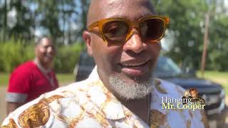 Episode8 Hanging with Mr. Cooper The Reality Show . Travel with the Self-Made Millionaire Mr. Cooper