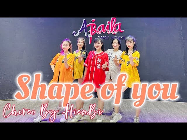 Shape of You -  Ed Sheeran I Choreo by Hien Bi | Zumba Dance |  Abaila Dance Fitness class=