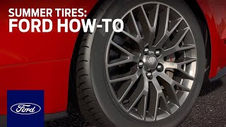 Summer Tires | Ford How-to | Ford