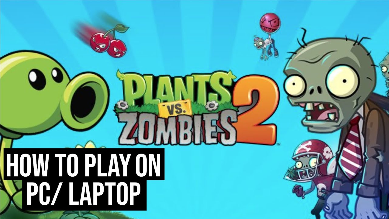 Calaméo - How to Play Plants vs. Zombies 2 on PC/Laptop. Play Plants vs.  Zombies on PC (Full Version) - FREE DOWNLOAD