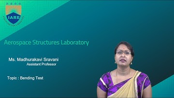Bending Test in Aerospace Structures Laboratory by Ms. Madhurakavi Sravani