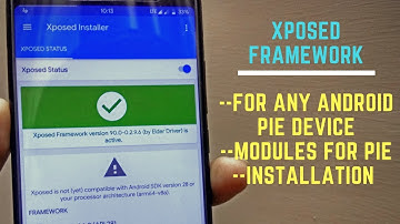 Xposed For Android Pie Out | Installation | Modules for Pie