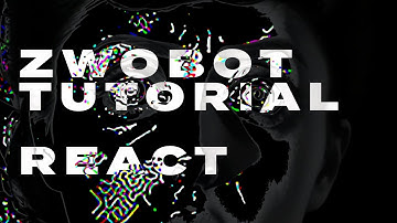 ZwoBot in Ableton Tutorial - 68 - React