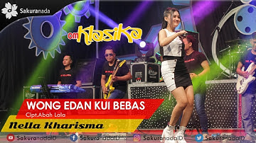 Nella Kharisma - Wong Edan Kui Bebas (Official Music Video)