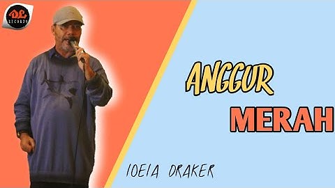 LOELA DRAKEL - ANGGUR MERAH 1 (Official Video) | Lagu Kenangan Nostalgia