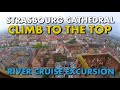 VIKING RIVER CRUISE EXCURSION - CLIMBING STRASBOURG CATHEDRAL