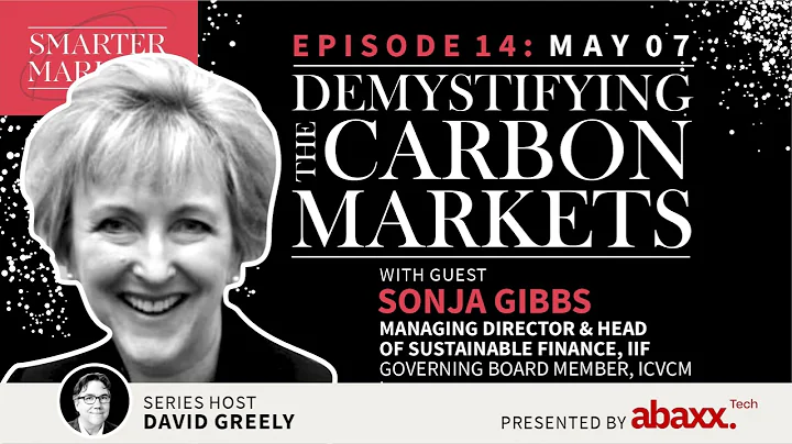 Demystifying the Carbon Markets Episode 14 | Sonja...