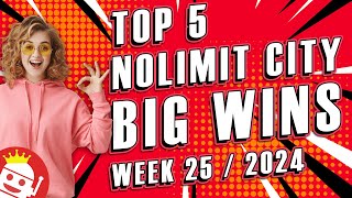 ⚡ TOP NOLIMIT CITY BIG WINS OF WEEK #25 - 2024