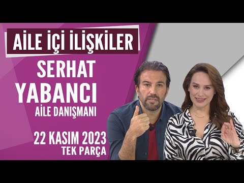 Aile içi İlişkilerde çok önemli tavsiyeler... Hayatta Her Şey Var 22 Kasım 2023