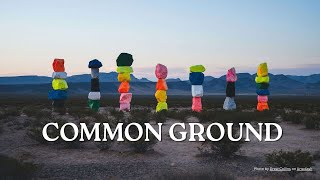 Embracing Common Ground: Redemption and Purpose in Community