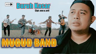 BURUH KASAR || Mugud Band (Official Video Clip)