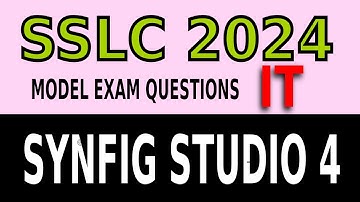 SSLC IT MODEL EXAM 2024| QUESTION | SYNFIG STUDIO 4 | RIDER