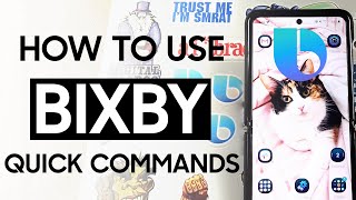 How to Use Bixby Quick Commands on your Samsung Phone
