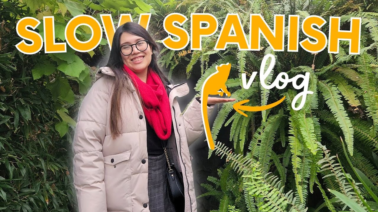 From SNOW to the tropics! Slow spanish vlog | comprehensible input