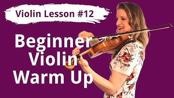 FREE Violin Lesson #12 Daily Warming Up Practice Routine for BEGINNER Violinists