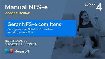 Gerar NFS-e com Itens | Manual Sistema NFS-e | Vídeo Tutorial Megasoft
