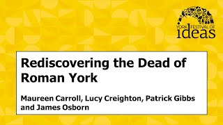 Rediscovering the Dead of Roman York