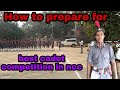 Best cadet competition in ncc