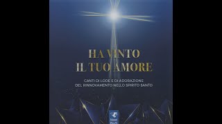 Video voorbeeld van "Dall'eternità - Ha vinto il tuo amore (RnS)"