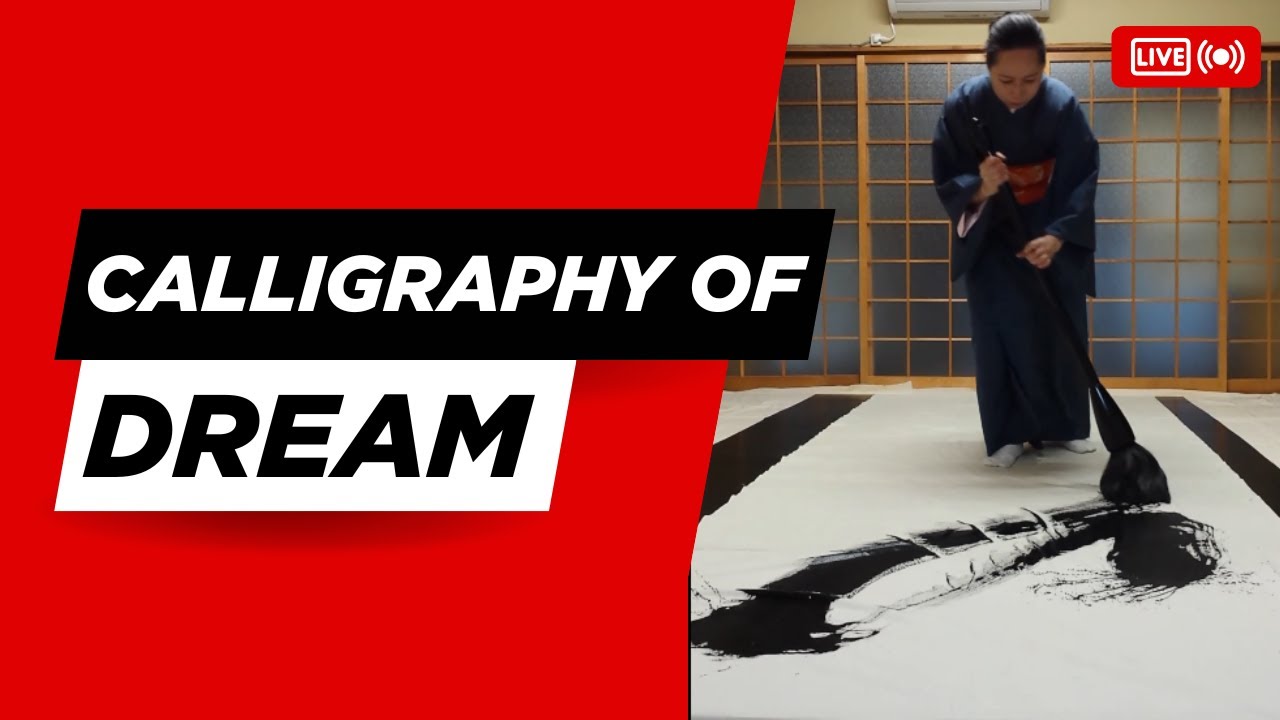 Japanese Calligraphy Performance: Writing “夢” (Dream) in Brush & Ink ...