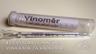 vinařům.cz - #23 výroba domácího vína krok za krokem 4. ochutnávka a měření